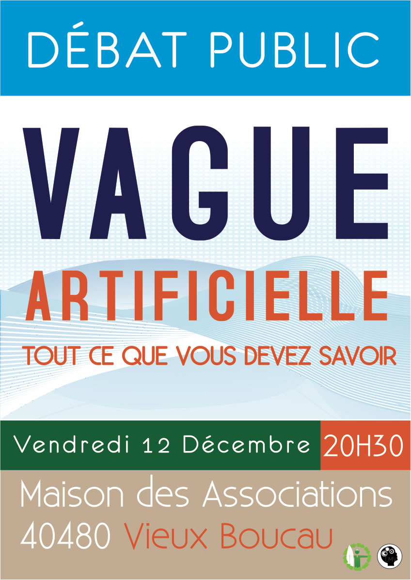 Débat public - Vague artificielle 12 dec 2014  20h30 à Vieux-Boucau - salle des associations